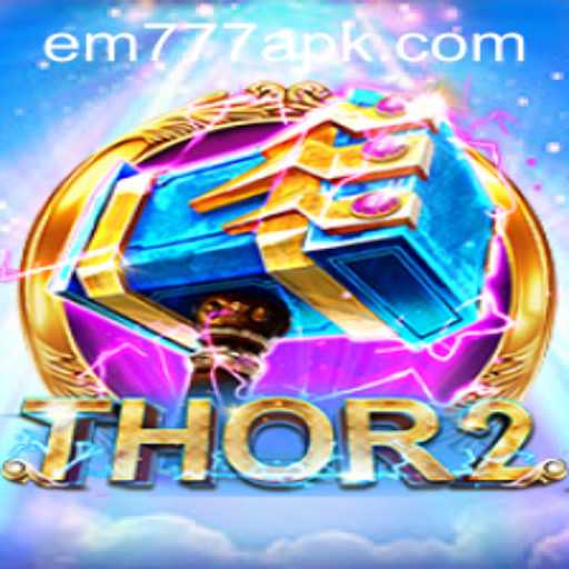Thor2: The Exciting New Game Enriched by EM777